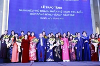 60 nữ doanh nhân Việt Nam nhận cúp Bông Hồng Vàng   