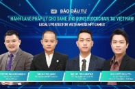 [Talkshow] Hoàn thiện hành lang pháp lý cho game blockchain tại Việt Nam: Khó hay dễ?