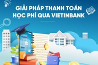 VietinBank cung cấp giải pháp tài chính toàn diện cho trường học