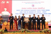 Hiệp hội doanh nghiệp tỉnh Thái Bình tổ chức Đại hội đại biểu nhiệm kỳ IV (2022- 2027)