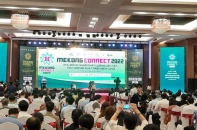 Diễn đàn Mekong Connect 2022: Khơi thông điểm nghẽn, tạo động lực tăng trưởng mạnh mẽ