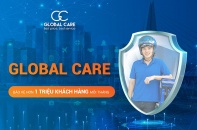Global Care bảo vệ hơn 1 triệu khách hàng mỗi tháng