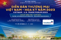 Diễn đàn Thương mại Việt Nam - Hoa Kỳ năm 2023 sẽ được tổ chức vào ngày 21/11/2023