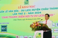 Khai mạc Tuần lễ Văn hóa - Du lịch huyện Châu Thành lần 2/2024
