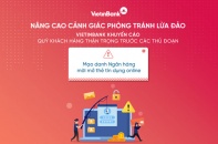 Cảnh báo giả mạo cán bộ VietinBank nhằm chiếm đoạt tài sản của khách hàng