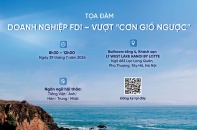 VietinBank tổ chức Tọa đàm Doanh nghiệp FDI - Vượt cơn gió ngược