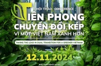 Tiên phong Chuyển đổi kép vì một Việt Nam xanh hơn