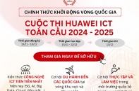Huawei Việt Nam chính thức khởi động cuộc thi ICT Competition 2024 - 2025