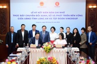  Long An và Vingroup hợp tác chuyển đổi xanh, chuyển đổi số và phát triển bền vững