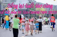 Sống lại tuổi thơ cùng “Lễ hội mùa hè Eco Central Park 2025”