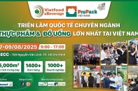 Vietfood & Beverage - Propack Vietnam 2025: Triển lãm quốc tế chuyên ngành F&B lớn nhất tại Việt Nam