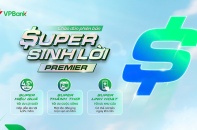 VPBank Super Sinh lời Premier: Lợi suất hấp dẫn, trải nghiệm mượt mà, rút tiền linh hoạt