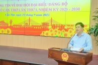 Đại hội Đảng bộ TP. Cần Thơ nhiệm kỳ 2025 - 2030 diễn ra từ ngày 26 - 28/9/2025