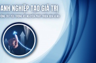 Doanh nghiệp tạo giá trị: Xu hướng tất yếu trong kỷ nguyên phát triển bền vững