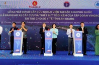 Phú Quốc: Ra mắt Cơ sở cấp cứu ngoại viện chuẩn quốc tế