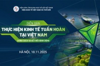Diễn đàn Kinh tế tuần hoàn tại Việt Nam 2025 - Kết nối chính sách và hành động vì tương lai xanh