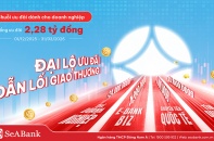 SeABank kích hoạt “đại lộ” ưu đãi cho đa dạng dịch vụ doanh nghiệp