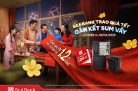 SeABank dành 1,2 tỷ đồng tri ân khách hàng dịp Tết Bính Ngọ và kỷ niệm 32 năm thành lập
