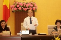 Thường vụ Quốc hội cho ý kiến 17 dự án luật và 1 pháp lệnh