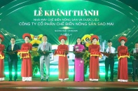 Quảng Ngãi: Khánh thành nhà máy chế biến nông sản và dược liệu Sao Mai 500 tỷ đồng