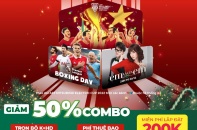 K+ tung ưu đãi “khủng” để thưởng thức AFF Cup 2022 và “Boxing Day” của Ngoại hạng Anh