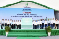 Petrovietnam dồn sức hoàn thành Nhiệt điện Long Phú 1 trước năm 2027