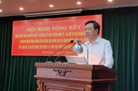 Nghị quyết 54-NQ/TW đi vào cuộc sống góp phần thay đổi diện mạo tỉnh Hải Dương