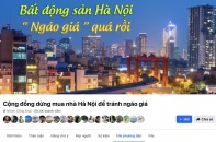 Gần 60.000 người tham gia nhóm “kêu gọi" dừng mua nhà Hà Nội "để tránh ngáo giá"