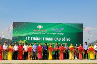 Nhựa Tiền Phong khánh thành “Cầu nối yêu thương” số 80 tại Điện Biên