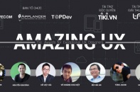 Amazing UX nâng cao nhận thức của giới làm sản phẩm về thiết kế trải nghiệm