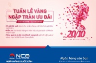 “Tuần lễ vàng – ngập tràn ưu đãi” cùng NCB