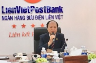 NHNN không "nới" tín dụng, LienVietPostBank phải giảm mục tiêu lợi nhuận