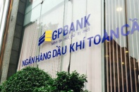 Công khai mời nhà đầu tư tái cơ cấu, sức khỏe GPBank hiện như thế nào?