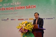 Luật hóa Nghị quyết xử lý nợ xấu: Sẽ đưa vào Luật Các tổ chức tín dụng 