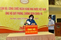 Ngân hàng Nhà nước ủng hộ quỹ phòng, chống dịch Covid-19
