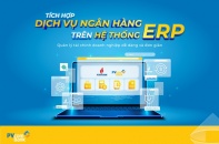 PVcomBank và Petrovietnam hợp tác triển khai kết nối thành công dịch vụ Ngân hàng mở 