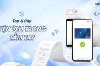 Chính thức ra mắt dịch vụ thanh toán di động Tap & Pay