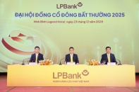 ĐHĐCĐ bất thường LPBank: Thông qua mở room ngoại, miễn nhiệm 2 thành viên HĐQT 