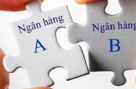 M&A lĩnh vực tài chính - ngân hàng sẽ sôi động trong năm 2022