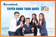 Sacombank tuyển dụng tập trung 300 nhân sự trên toàn quốc