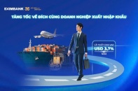 Eximbank ra mắt gói ưu đãi tín dụng đặc biệt dành cho doanh nghiệp xuất nhập khẩu