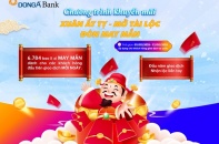 Xuân đến nhà, lộc đến tay - giao dịch ngay cùng DongA Bank