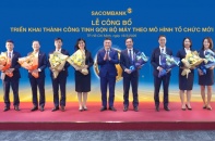 SACOMBANK chính thức vận hành mô hình tổ chức mới