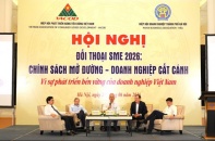 Chuyên gia hiến kế giúp SME tận dụng chính sách, tiếp cận vốn và tăng trưởng