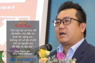 CEO DKRA Phạm Lâm: Thị trường bất động sản biển tăng 3 - 4 lần trong 10 năm