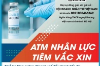 Phát động Chương trình ATM Nhân lực tiêm vắc - xin
