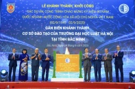 Khánh thành cơ sở của Trường đại học Luật Hà Nội tại Bắc Ninh