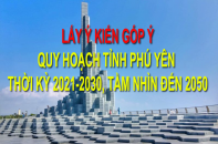 Phú Yên lấy ý kiến góp ý về dự thảo Quy hoạch tỉnh