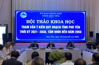 Phú Yên tổ chức hội thảo lấy ký kiến về quy hoạch tỉnh