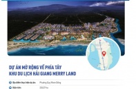 Chấm dứt hoạt động Dự án mở rộng Khu du lịch Hải Giang Merry Land của Hưng Thịnh